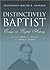Distinctively Baptist: Essays on Baptist History