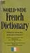 Follett world-wide French dictionary: French-English, English-French (American English)