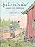 Spelar min lind sjunger min näktergal by Astrid Lindgren