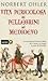 Vita pericolosa dei pellegr...