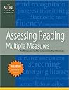 Assessing Reading: Multiple Measures for All Educators Working to Improve Reading Achievement