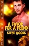 A Favor For A Friend (Other Worlds Series, #1)