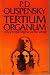 Tertium Organum: A Key to the Egnimas of the World