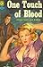 One Touch Of Blood by Samm Sinclair Baker