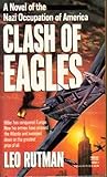 Clash of Eagles by Leo Rutman