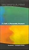 The Self And Personality Structure (Core Concepts in Therapy) The Self And Personality Structure (Core Concepts in Therapy)