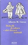 Dislivelli di cultura e altri discorsi inattuali