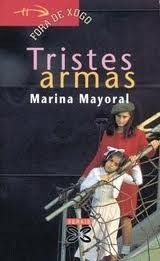 Tristes armas (Infantil E Xuvenil)