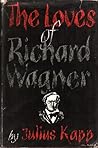 The Loves of Richard Wagner