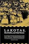 Lakotas, Black Robes, and Holy Women