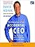 The Education of an Accidental CEO: Lessons Learned from the Trailer Park to the Corner Office