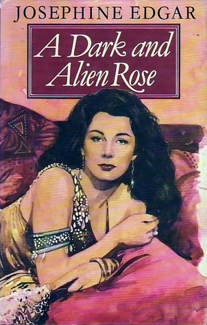 The Dark and Alien Rose (Hardcover)