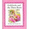 Goldilocks and the Three Bears by Jane Jerrard