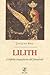 Lilith. L'aspetto inquietante del femminile