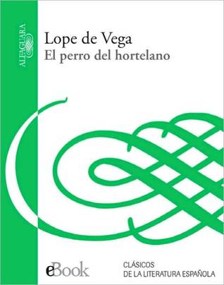 El Perro Del Hortelano