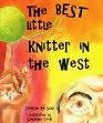 The Best Little Knitter in the West by Samantha Cook