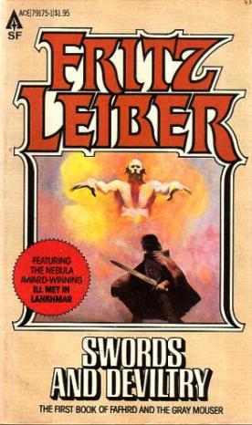Swords and Deviltry by Fritz Leiber