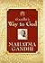 Gandhi's Way to God by Mahatma Gandhi