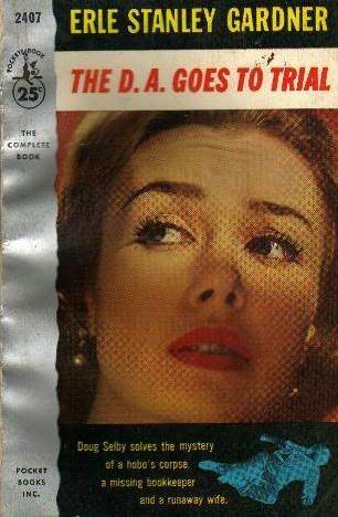 The D.A. Goes to Trial (Doug Selby #4)