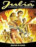 Julia n. 4: Diluvio di fuoco