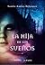La hija de los sueños (La h...