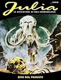 Julia n. 9: Echi dal passato