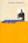 A Short History of Lithuaniuan Literature A Short History of Lithuaniuan Literature