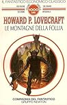 Le montagne della follia by H.P. Lovecraft