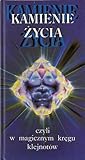 Kamienie życia - czyli w magicznym kręgu klejnotów