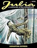 Julia n. 24: Kidnapping Express