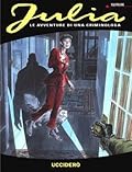 Julia n. 31: Ucciderò