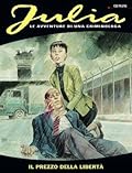 Julia n. 34: Il prezzo della libertà