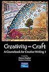 Creativity and Craft: A Coursebook for Creative Writing 1