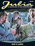 Julia n. 36: Skip il ladro