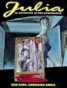 Julia n. 45: Una cara, carissima amica 