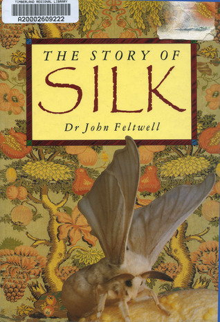 The Story of Silk (Hardcover)