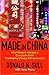 Made In China: What Western Managers Can Learn From Trailblazing Chinese Entrepreneurs
