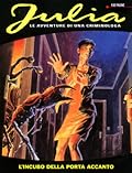Julia n. 49: L'incubo della porta accanto