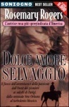 Dolce amore selvaggio by Rosemary Rogers