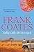 Softly Calls the Serengeti by Frank Coates