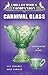 Collector's Companion to Carnival Glass : Identification & Values (Collector's Companion to Carnival Glass)