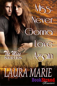 Miss: Never Gonna Love Again