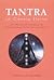 Tantra: La Ciencia Eterna. ...