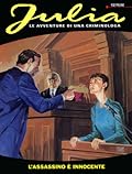 Julia n. 62: L'assassino è innocente