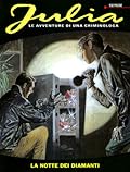 Julia n. 64: La notte dei diamanti