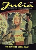 Julia n. 68: Chi ha ucciso Norma Jean?