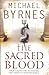 The Sacred Blood (Charlotte Hennesey, #2)