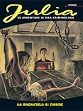 Julia n. 73: La ragnatela si chiude
