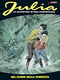 Julia n. 78: Nel cuore della tempesta