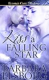 Kiss a Falling Star by Barbara Elsborg Kiss a Falling Star by Barbara Elsborg